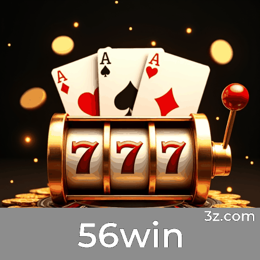Experiência VIP exclusiva com dealers certificados no casino 56win